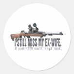 I Still Miss My Ex Wife Round Sticker