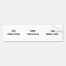 I Study Political Science Bumper Stickers