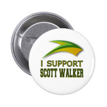 I Support Governor Scott Walker of Wisconsin Pinback Button