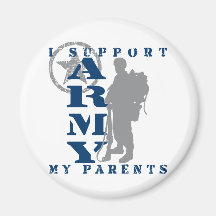 I Support Parents 2 - ARMY Refrigerator Magnets