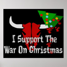 I Support War On Christmas Posters