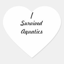 I survived aquatics! heart stickers