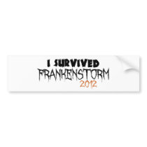 I Survived Frankenstorm 2012 bumper stickers