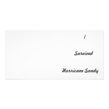 I survived Hurricane Sandy! Photo Greeting Card