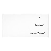 I survived Second Grade! Photo Card