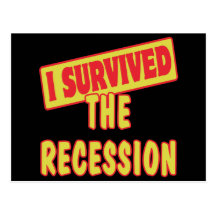 I SURVIVED THE RECESSION POST CARD