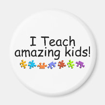 I Teach Amazing Kids (PP) Fridge Magnet