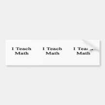 I Teach Math Bumper Stickers