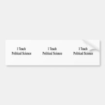 I Teach Political Science Bumper Sticker