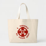 I WANNA BE YOUR DOG CANVAS BAG