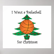I want a basketball for Christmas Posters