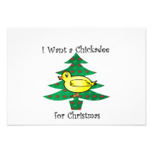 I want a chickadee for christmas invite
