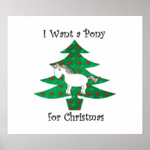 I want a pony for Christmas Print