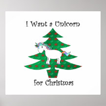 I want a unicorn for Christmas Poster