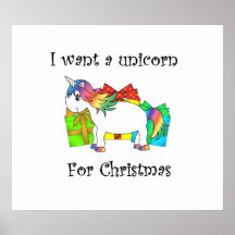 I want a unicorn for Christmas Print