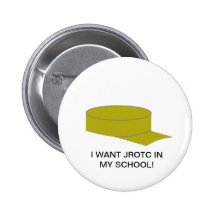 I want JROTC in my school! Button