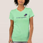 I Want Sprinkles - Now With Flowers! Shirts