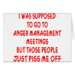 I Was Supposed To Go To Anger Management Cards