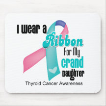 I Wear a Thyroid Cancer Ribbon (Granddaughter) Mouse Mats