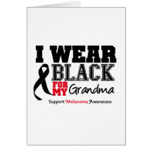 I Wear Black For My Grandma Greeting Cards