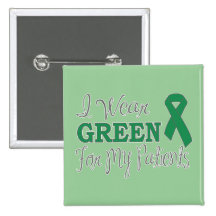 I Wear Green For My Patients (Green Ribbon) Buttons