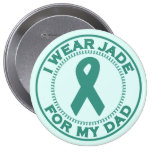 I Wear Jade For My Dad Pin
