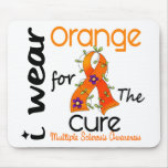 I Wear Orange For Cure 43 MS Multiple Sclerosis Mousepads