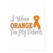 I Wear Orange For My Patients (Orange Ribbon) Postcards