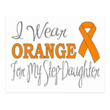 I Wear Orange For My Step-Daughter (Orange Ribbon) Postcard