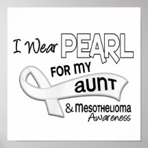 I Wear Pearl For My Aunt 42 Mesothelioma Posters