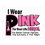 I Wear Pink For FIGHTERS SURVIVORS TAKEN 19 Post Card