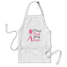 I Wear Pink For My Sister Apron
