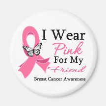 I Wear Pink Ribbon Friend Breast Cancer Refrigerator Magnets
