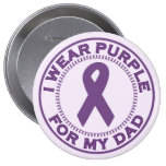 I Wear Purple For My Dad Pin