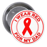 I Wear Red For My Dad Pins