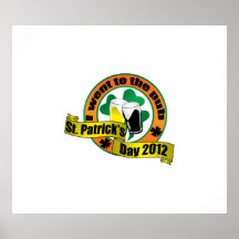 I went to the pub St. patrick's day 2012 Poster