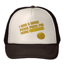 I Won A Nobel Peace Prize For Being Awesome Mesh Hats