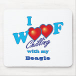 I Woof Beagle Mouse Pad