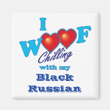 I Woof Black Russian Refrigerator Magnet
