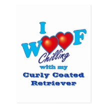 I Woof Curly Coated Retriever Postcards