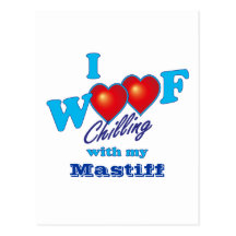 I Woof Mastiff Post Cards