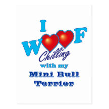 I Woof Mini Bull Terrier Post Card