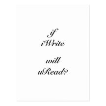 I Write You Read Black Print Postcard