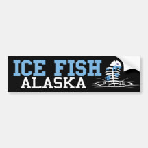 Ice Fish Alaska Bumper Stickers