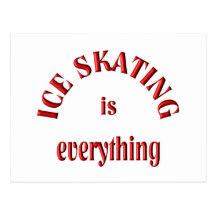 Ice Skating is Everything Post Card