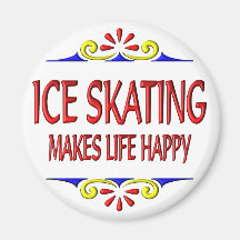 Ice Skating Makes Life Happy Fridge Magnet
