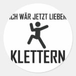 ich wär jetzt lieber klettern round sticker