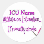 ICU Nurse "Attitude or Intubation"--Hilarious Stickers