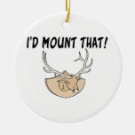 I'd Mount That Deer Head Ornament