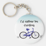 I'd Rather Be Cycling Key Chain